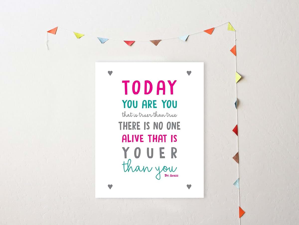 Children Inspire Design Dr. Seuss Today You Are You 11x14 Print