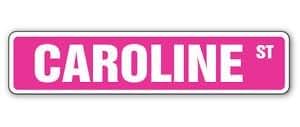 LA STICKERS CAROLINE Street Sticker Sign kids room childrens name gift kid child boy girl wall entry - Sticker Graphic