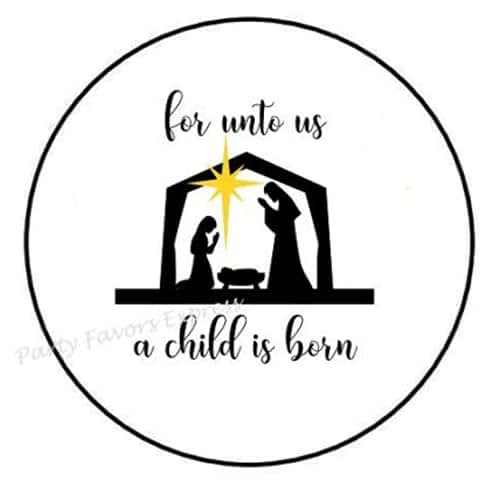 Party Favors Express 1.5" Inch for Unto Us A Child is Born Stickers - Baby Shower Stickers - Baby Shower Stickers for