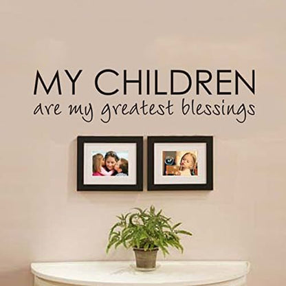 DigTour WallArt My Children Are My Greatest Blessings Vinyl Nursery Wall Decal