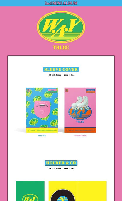 TRI.BE W.A.Y 2nd Mini Album 2 Version Set with CD Photobook Poster and Photocard