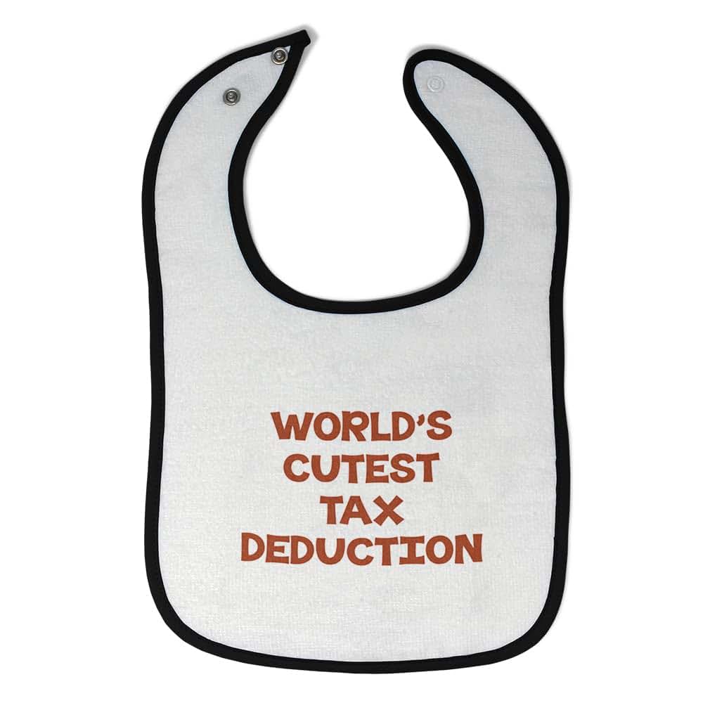 Toddler & Baby Bibs Funny World's Cutest Tax Deduction Cotton Bibs