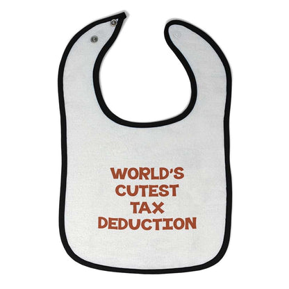 Toddler & Baby Bibs Funny World's Cutest Tax Deduction Cotton Bibs