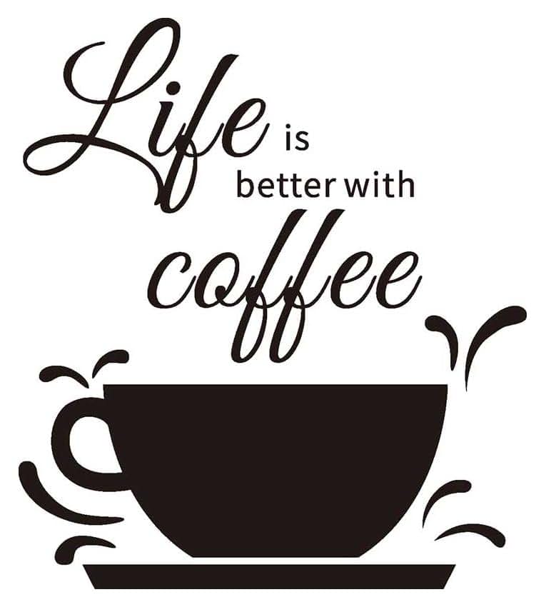 YJNN Wall Decal Life Is Better With Coffee Black