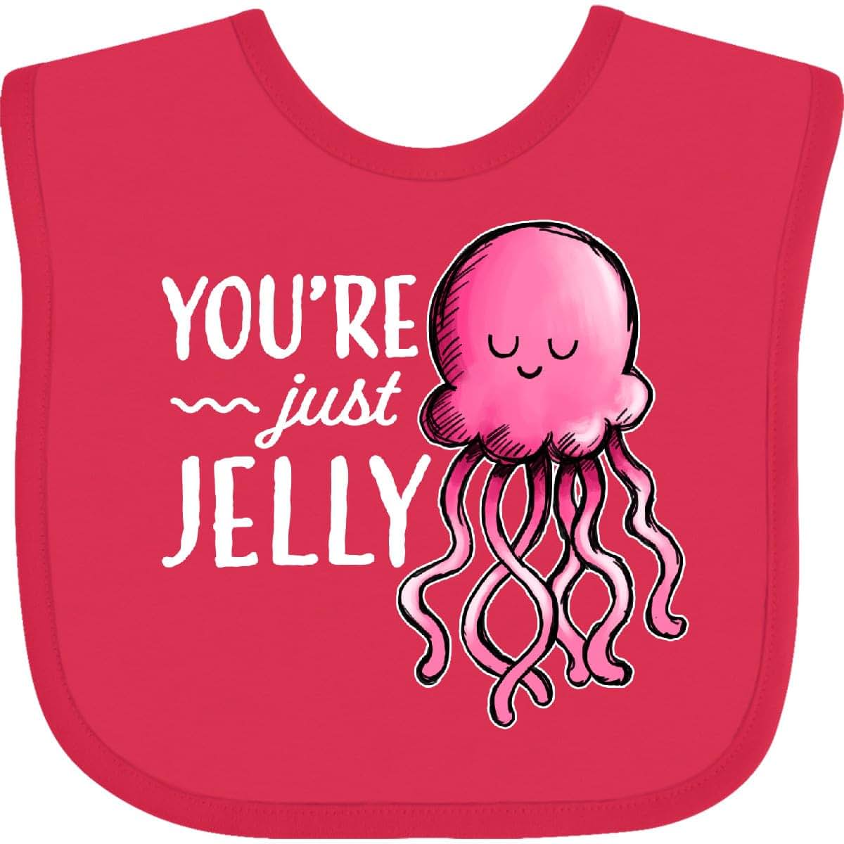 Inktastic You're Just Jelly Pink Jellyfish Baby Bib