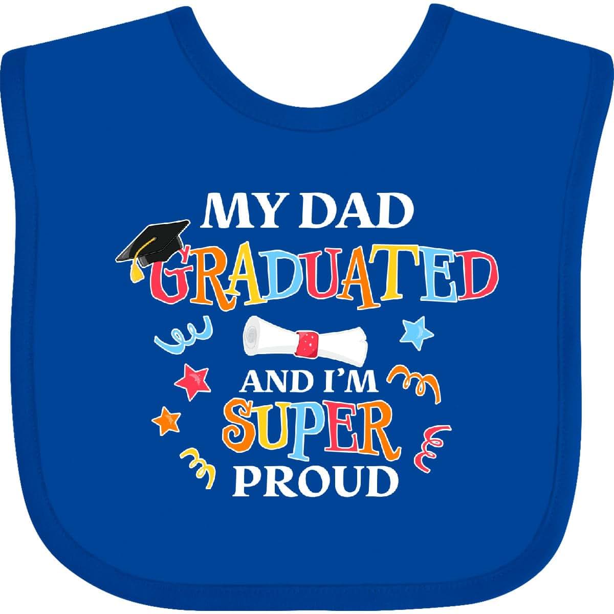 Inktastic My Dad Graduated and I'm Super Proud Baby Bib