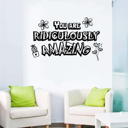 All Things Valuable Ridiculously Amazing Classroom Wall Decals Stickers Education Educational Quotes for Teachers