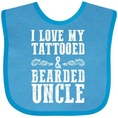 Inktastic I Love My Tattooed & Bearded Uncle Baby Bib