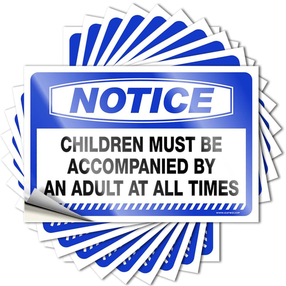 PLOWS Notice Children Must Be Accompanied Stickers
