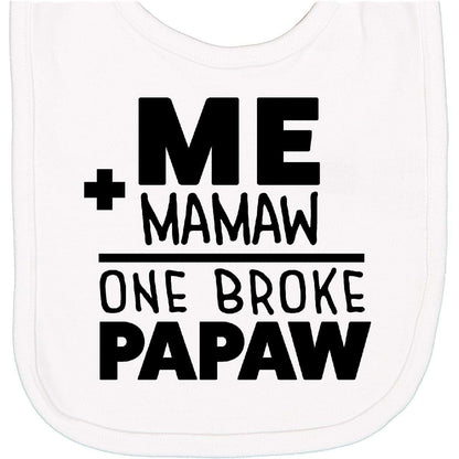 Inktastic Me Plus Mamaw Equals 1 Broke Papaw Newborn Bib