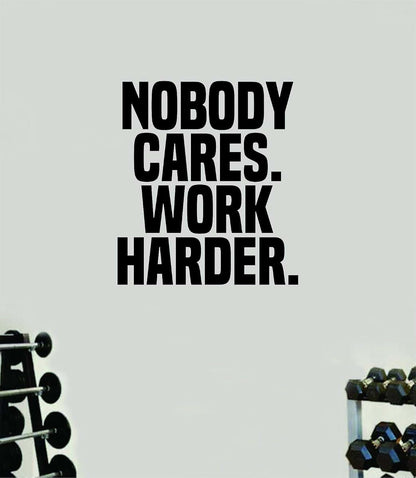 Boop Decals Nobody Cares Work Harder Vinyl Wall Decal In Black