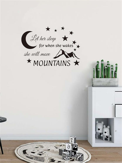 Let Her Sleep She Will Move Mountains Wall Decal Black 24x16