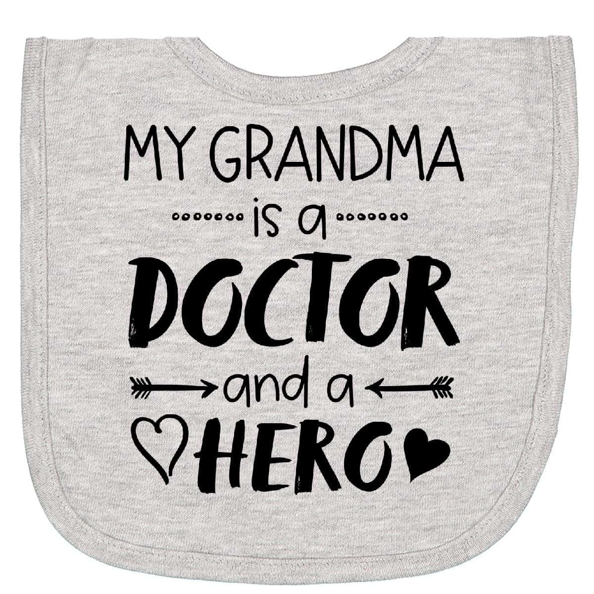 Inktastic My Grandma Is a Doctor and a Hero Newborn Bib
