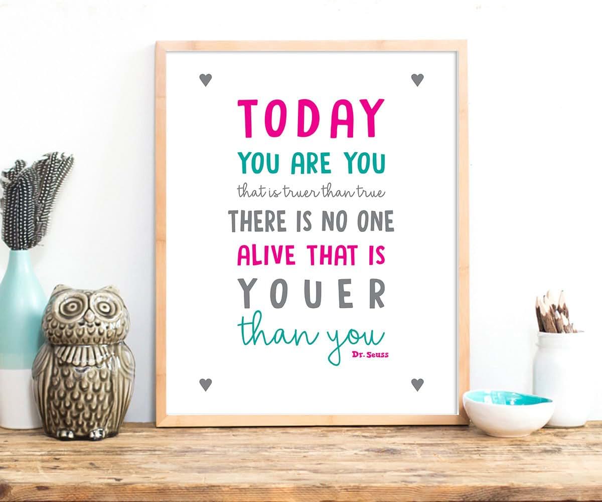 Children Inspire Design Dr. Seuss Today You Are You 11x14 Print