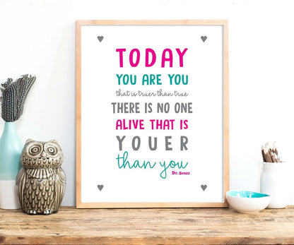 Children Inspire Design Dr. Seuss Today You Are You 11x14 Print