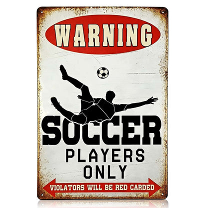 Fpyhrm Soccer Player Only Warning Sign Metal Wall Decor