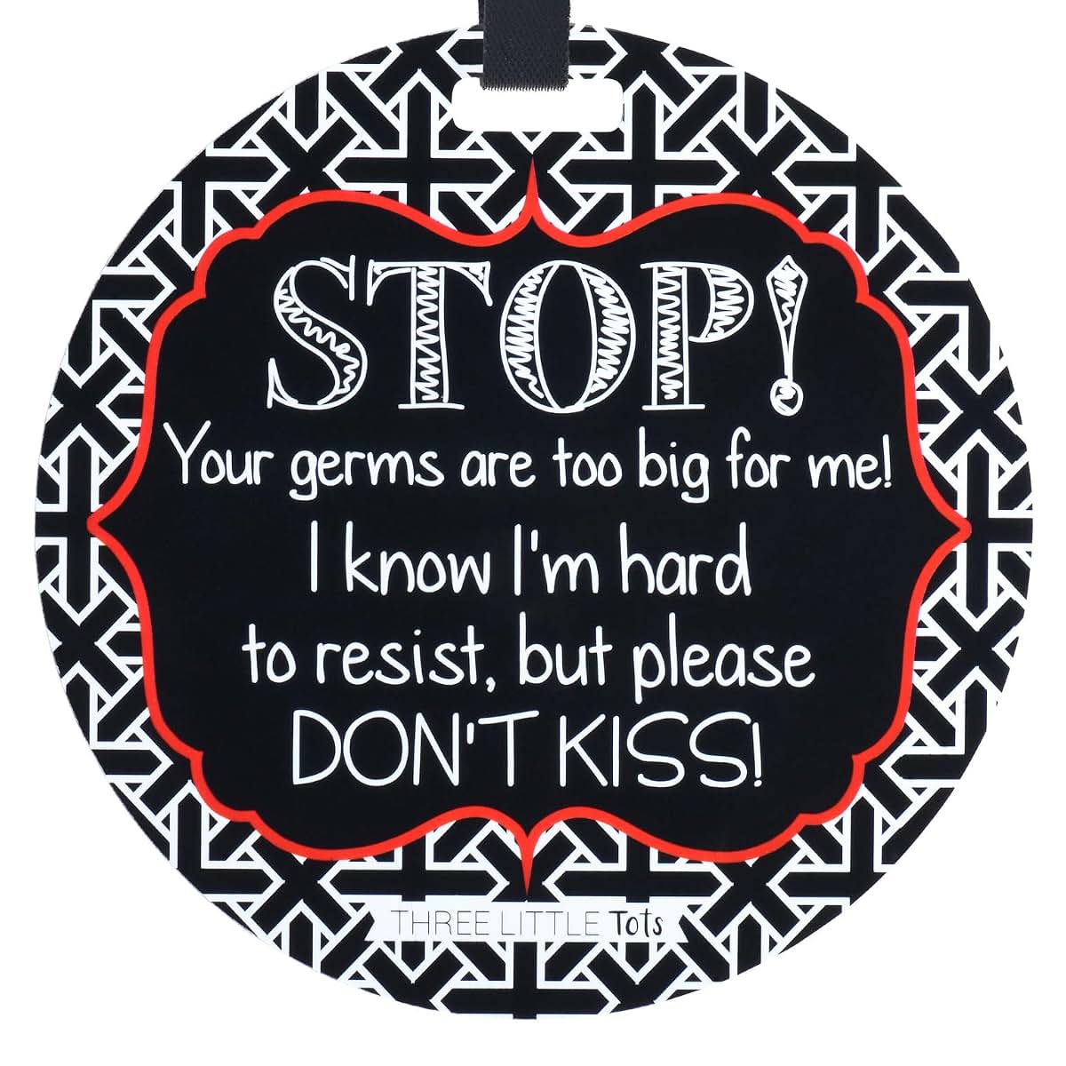 Three Little Tots No Kissing Baby Car Seat Sign And Stroller Tag