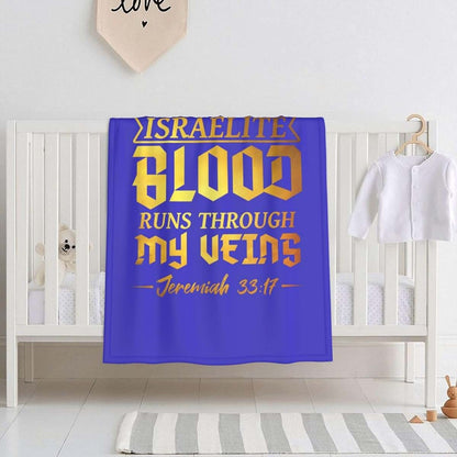 Hebrew Israelite Runs Through My Veins Baby Blanket 30x40 Inch Soft Polyester