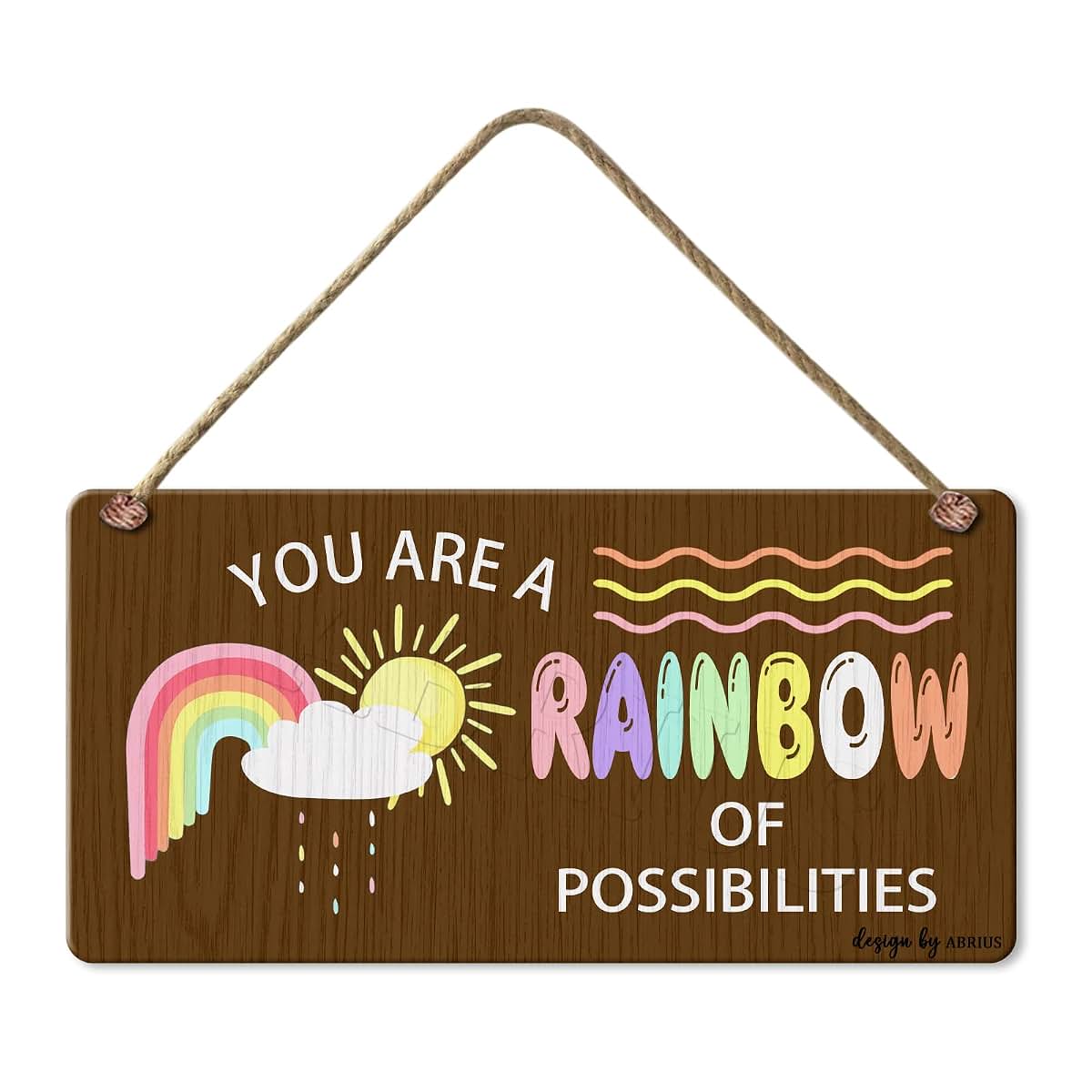 ABRIUS You Are A Rainbow Of Possibilities Wood Sign Decor Plaque