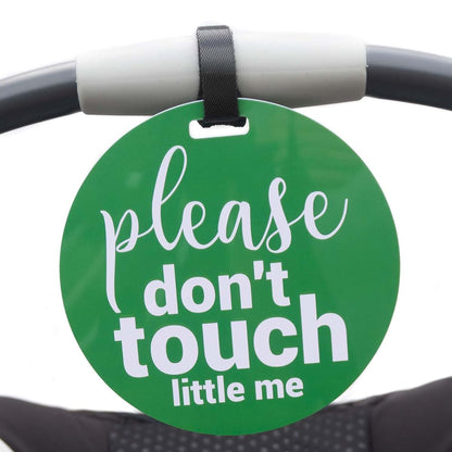 Three Little Tots Car Seat Sign Please Don't Touch Tag