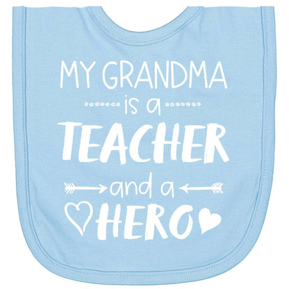 Inktastic My Grandma Is a Teacher And A Hero Bib for Newborns