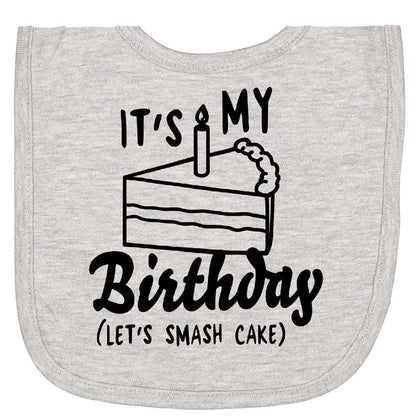 Inktastic Its My Birthday Lets Smash Cake Newborn Bib