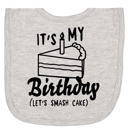 Inktastic Its My Birthday Lets Smash Cake Newborn Bib