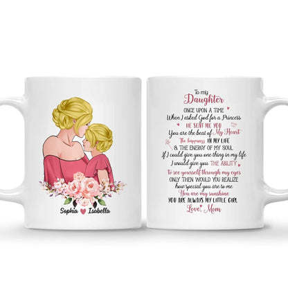 Gossby personalized mug - Once upon a time When I asked God for a Princess, he sent me you best unique custom gift