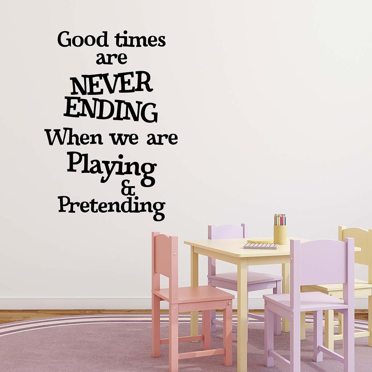 BabyOneStop Wall Art Vinyl Decal - Good Times Are Never Ending Quote - 33" x 23"