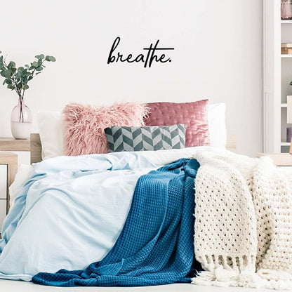 Breathe Vinyl Wall Art Decal For Positive Bedroom Decor