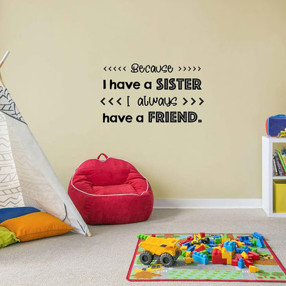 All Things Valuable I Have A Sister Friend Baby Children Family Quote Quotes Wall Sticker Art Decal for Girls Boys Room