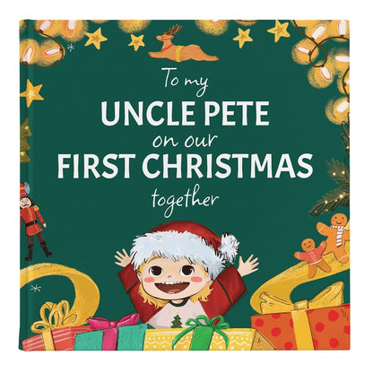 Luna Studios First Christmas As Uncle Personalized Children's Book