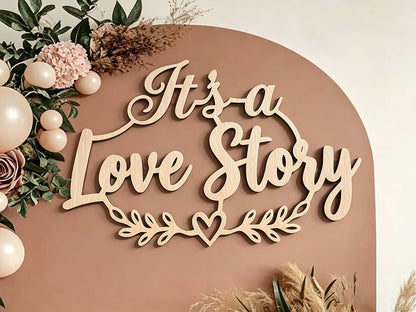 It's a Love Story Wooden Bridal Shower & Baby Shower Backdrop Sign