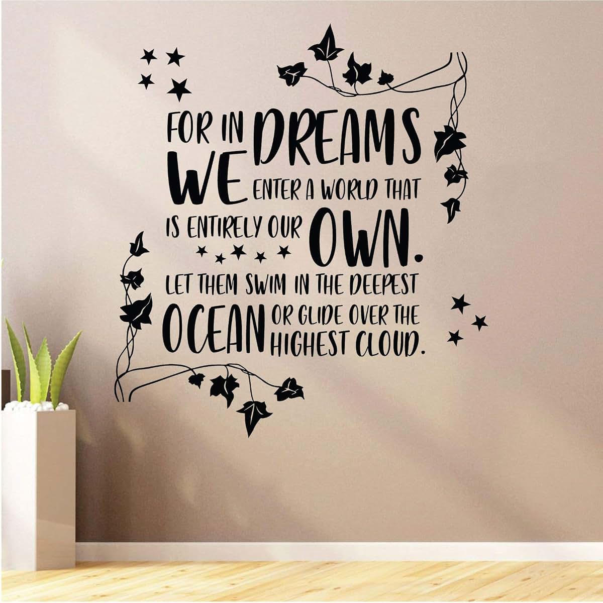 All Things Valuable In Dreams We Enter A World Vinyl Wall Decal