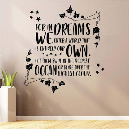 All Things Valuable In Dreams We Enter A World Vinyl Wall Decal