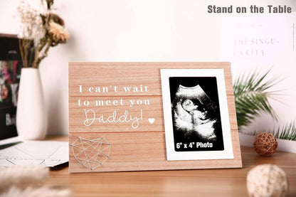 I Can't Wait To Meet You Daddy Photo Frame (4x6 Wood Keepsake)