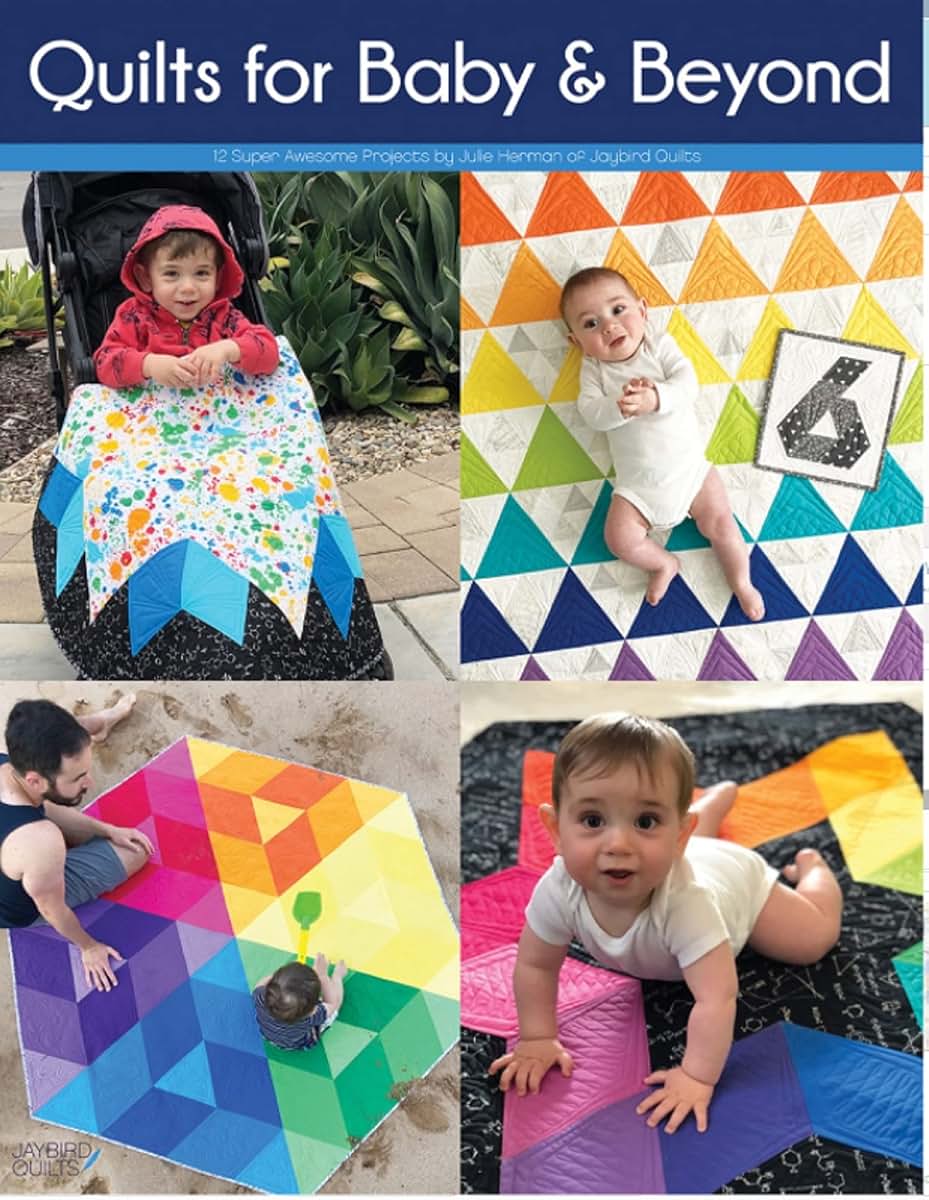 Jaybird Quilts Quilts for Baby & Beyond Modern Pattern Book