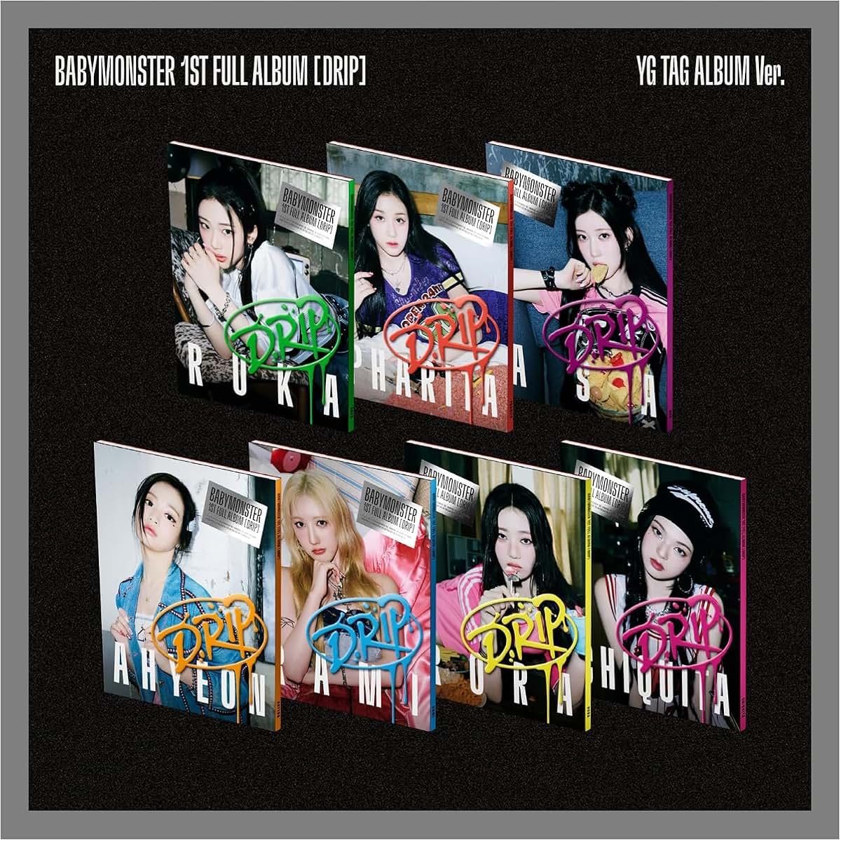 BABYMONSTER DRIP 1st Full Album Tag Rora Version