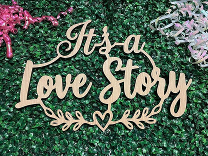 It's a Love Story Wooden Bridal Shower & Baby Shower Backdrop Sign