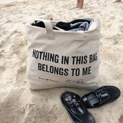 KaAn's Designs Tote Bag - Nothing In This Bag Belongs To Me
