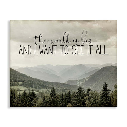 Stupell Industries See It All Phrase Forest Tree Mountain Range Canvas Wall Art by Anne Bailey, 20x16 Inches
