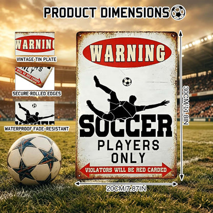 Fpyhrm Soccer Player Only Warning Sign Metal Wall Decor (photo 2)