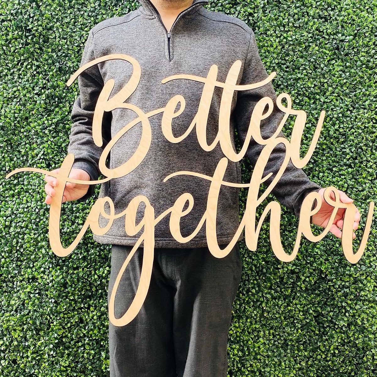 QPARTYFIRE Wooden Better Together Sign