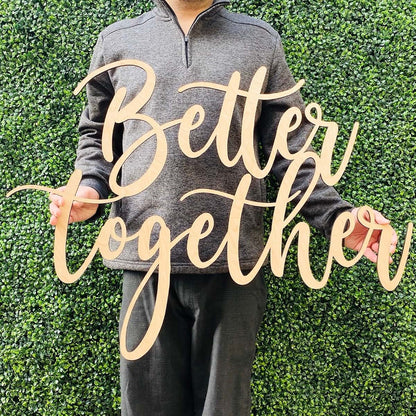 QPARTYFIRE Wooden Better Together Sign
